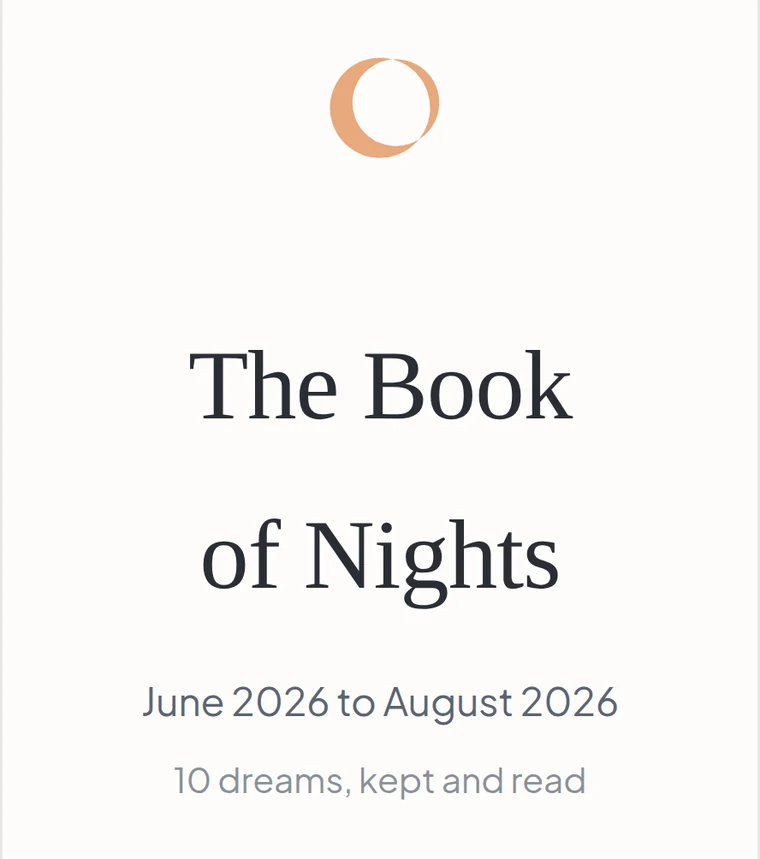 The cover of a Book of Nights, reading June 2026 to August 2026, ten dreams, kept and read